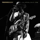 Live Phosphorescent - Live At The Music Hall (3 LP) (Coloured Vinyl)