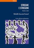 Streghe Viella Streghe e stregoni. Storia e miti. Lettera alle giovani femministe Paperback