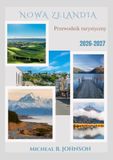 Nowa Zelandia Przewodnik turystyczny 2026-2027
