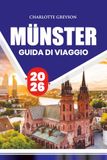 MÜNSTER GUIDA DI VIAGGIO 2026