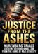 Justice from the Ashes: Nuremberg Trials Creating International Law From the Ruins of Nazi Atrocity