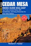 Cedar Mesa Hiking Guide 2026-2027