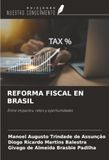 REFORMA OmniScriptum SRL REFORMA FISCAL EN BRASIL Paperback