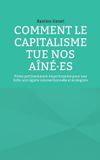 Comment BoD Comment le capitalisme tue nos aîné-es