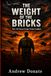 The Weight of the Bricks: Not All Scars Come From Combat