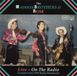 Konkurrent The Maddox Brothers & Rose - Live - On the Radio (CD)