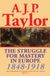 The Oxford University Press Struggle For Mastery In Europe Paperback