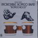 Incredible Bongo Band Bongo Rock
