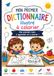 Mon premier DICTIONNAIRE ILLUSTRÉ À COLORIER