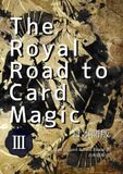 The Royal Road to Card Magic 日本語版 第3巻