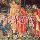 A Medwyn Goodall A Christmas Tapestry