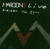 Sony&Bmg Maroon 5 - Live Friday 13th