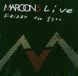 Sony&Bmg Maroon 5 - Live Friday 13th