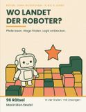 Wo Independently Published Wo landet der Roboter?