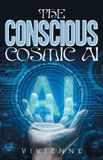 The Balboa Press Au The Conscious Cosmic AI Paperback