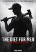 The Diet for Men: High Testosterone & Optimal Health