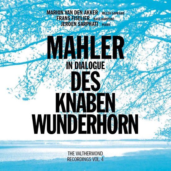 Akker/Fiselier/Sarphati - Mahler In Dialogue-Des Kn