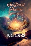 The Book of Prophecy: 1