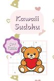 Kawaii Sudoku: Cute & Fun Sudoku for Kids, Teens & Adults | Adorable Japanese-Inspired Brain Games (6x9, 50+ Puzzles, Solutions Included)