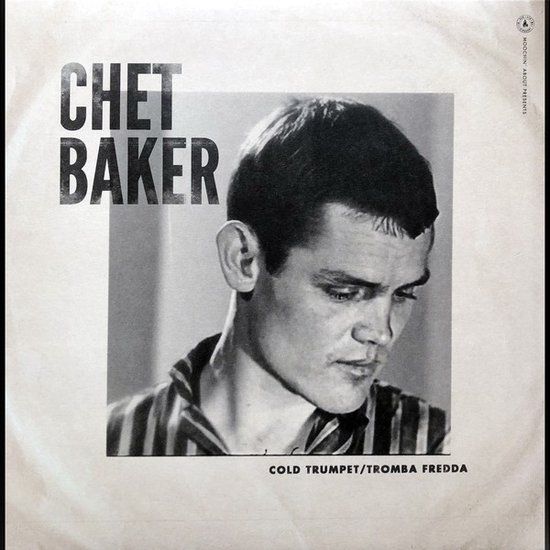 PIAS Nederland Chet Baker - Cold Trumpet (Tromba Fredda) (12" Vinyl Single)