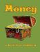 Money Inquiring Minds Money - a book for children Paperback