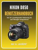 Nikon D850 Benutzerhandbuch