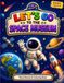 Let's Go to the Space Museum: Space Word Search Book for Kids Ages 5–8