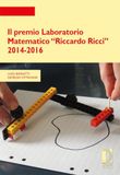 Il premio Laboratorio Matematico «Riccardo Ricci» 2014-2016