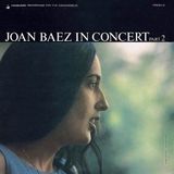 Joan Baez In Concert, Part 2