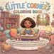 LITTLE CORNER: A Cozy Hygge Coloring Book: Super Cute Designs of Cozy Spaces for Stress Relief and Relaxation