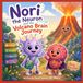 Nori the Neuron and the Volcano Brain Journey