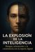 LA EXPLOSIÓN DE LA INTELIGENCIA: Riesgos, Reinvención y la Coexistencia con la Especie Digital