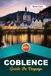 GUIDE DE VOYAGE COBLENCE 2027