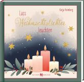 Lass Butzon & Bercker Lass Weihnachtslichter leuchten