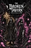 The Broken Tavern Volume 8: Burden of Foresight