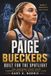 Paige Bueckers: Built For the Spotlight: The Inspiring Story from Teenage Phenom to Basketball Icon
