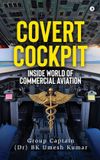 Covert Libri GmbH Covert Cockpit: Inside World of Commercial Aviation