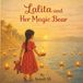 Lalita Bol Lalita and Her Magic Bear Paperback