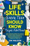 Life Skills Every Teen Should Know Before Adulthood