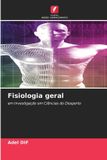 Fisiologia OmniScriptum SRL Fisiologia geral