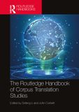 The Routledge The Routledge Handbook of Corpus Translation Studies