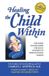 Healing Bol Healing The Child Within