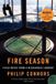 Fire Bol Fire Season: Field Notes from a Wilderness Lookout Paperback