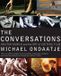 The Bloomsbury Publishing Plc The Conversations: Walter Murch and the Art of Editing Film Paperback