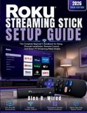Roku Streaming Stick Setup Guide