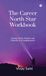The Libri GmbH The Career North Star Workbook