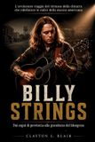 Billy Strings: Dai Sogni di Provincia alla Grandezza del Bluegrass: L'avvincente viaggio del virtuoso della chitarra che ridefinisce le radici della musica americana