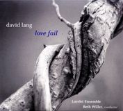 Love Cantaloupe Music Lorelei Ensemble - Beth Willer - Love Fail (CD)