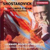 PIAS Nederland Chandos Royal Stockholm Philharmonic Orchestra, Gennady Rozhdestvensky - Shostakovich: Limpid Stream (CD)