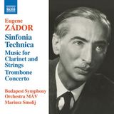 Sinfonia Naxos Budapest Symphony Orchestra MÁV, Mariusz Smolij - Zádor: Sinfonia Technica - Music For Clarinet And Strings (CD)